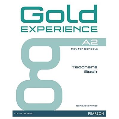 Pearson Gold Experience A2: Teacher'S Book - Publicité Pearson Gold Experience A2: Teacher'S Book - Publicité
