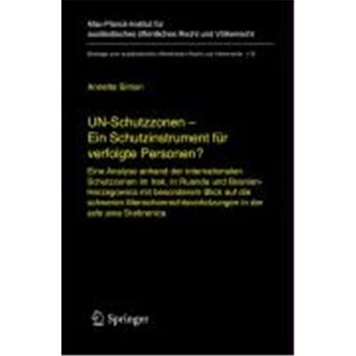 Springer UN-Schutzzonen, Beitrèage Zum Auslèandischen Èoffentlichen Recht Und Vèolkerrecht - Publicité Springer UN-Schutzzonen, Beitrèage Zum Auslèandischen Èoffentlichen Recht Und Vèolkerrecht - Publicité