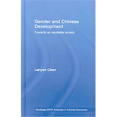 Gender and Chinese Development, Routledge IAFFE Advances in Feminist Economics, 7 - Publicité Gender and Chinese Development, Routledge IAFFE Advances in Feminist Economics, 7 - Publicité