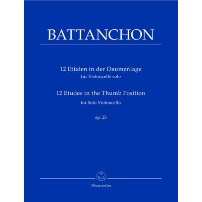Méthodes et pédagogie BARENREITER BATTANCHON F. - 12 ETÜDEN IN DER DAUMENLAGE FÜR VIOLONCELLO SOLO OP. 25 Violoncelle - Publicité Méthodes et pédagogie BARENREITER BATTANCHON F. - 12 ETÜDEN IN DER DAUMENLAGE FÜR VIOLONCELLO SOLO OP. 25 Violoncelle - Publicité