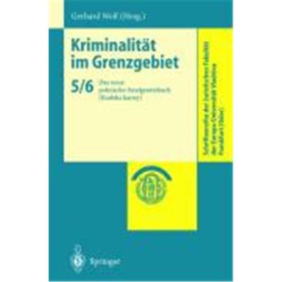 Springer Kriminalitat Im Grenzgebiet, Schriftenreihe Der Juristischen Fakultèat Der Europa-Universitèat Viadrina Frankfurt (Oder) - Publicité Springer Kriminalitat Im Grenzgebiet, Schriftenreihe Der Juristischen Fakultèat Der Europa-Universitèat Viadrina Frankfurt (Oder) - Publicité