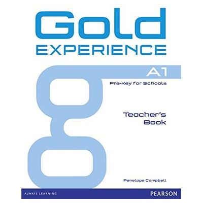Pearson Gold Experience A1: Teacher'S Book - Publicité Pearson Gold Experience A1: Teacher'S Book - Publicité