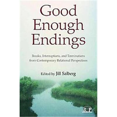 Routledge Good Enough Endings, Relational Perspectives Book Series - Publicité Routledge Good Enough Endings, Relational Perspectives Book Series - Publicité
