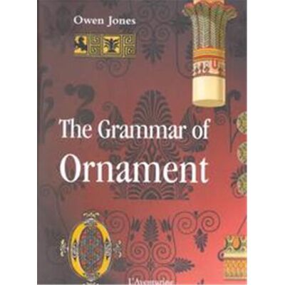 The Grammar of Ornament - Publicité The Grammar of Ornament - Publicité