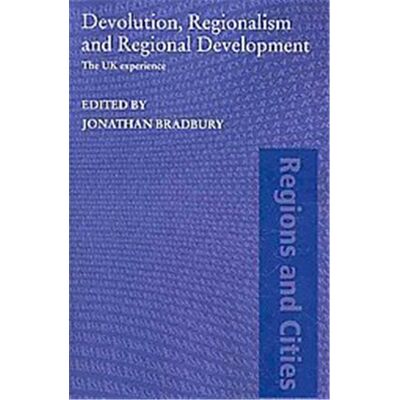 Routledge Devolution, Regionalism and Regional Development - Publicité Routledge Devolution, Regionalism and Regional Development - Publicité