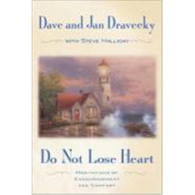 Zondervan Do Not Lose Heart - Publicité Zondervan Do Not Lose Heart - Publicité