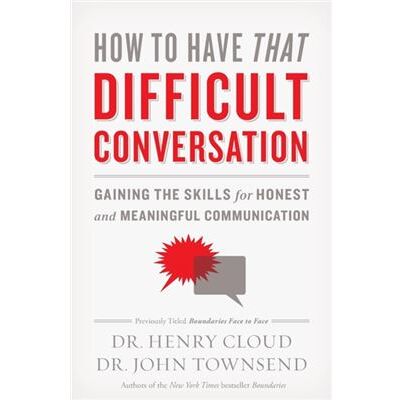 Zondervan How To Have That Difficult Conversation: Gaining The Skills For Honest And Meaningful Communication (Paperback) - Publicité Zondervan How To Have That Difficult Conversation: Gaining The Skills For Honest And Meaningful Communication (Paperback) - Publicité