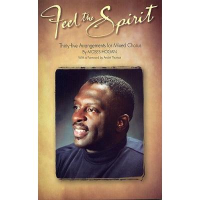 Partitions classique HAL LEONARD FEEL THE SPIRIT CHOR - CHORAL Choeur et ensemble vocal - Publicité Partitions classique HAL LEONARD FEEL THE SPIRIT CHOR - CHORAL Choeur et ensemble vocal - Publicité