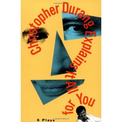 Christopher Durang Explains It All for You - Publicité Christopher Durang Explains It All for You - Publicité