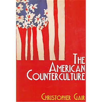 Edinburgh Univ Pr The American Counterculture - Publicité Edinburgh Univ Pr The American Counterculture - Publicité