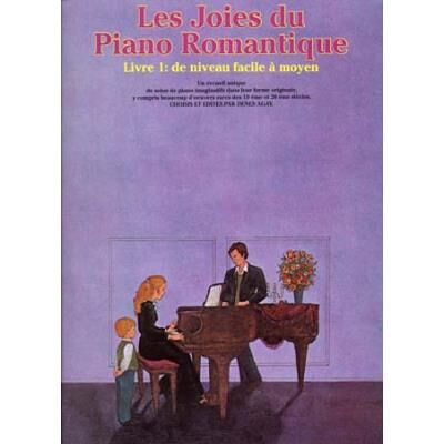 Divers Partitions classique YORKTOWN LES JOIES DU PIANO ROMANTIQUE LIVRE 1 Piano - Publicité Divers Partitions classique YORKTOWN LES JOIES DU PIANO ROMANTIQUE LIVRE 1 Piano - Publicité