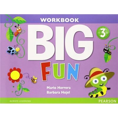 Pearson Big Fun 3: Workbook - Publicité Pearson Big Fun 3: Workbook - Publicité