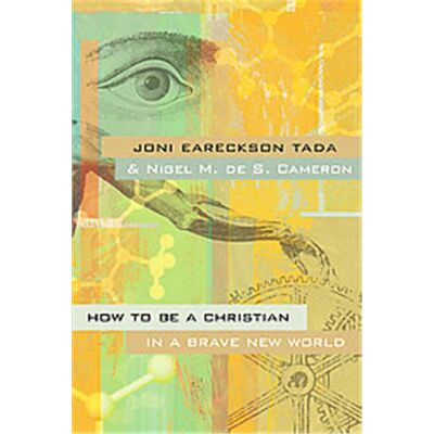 Zondervan How to Be a Christian in a Brave New World - Publicité Zondervan How to Be a Christian in a Brave New World - Publicité