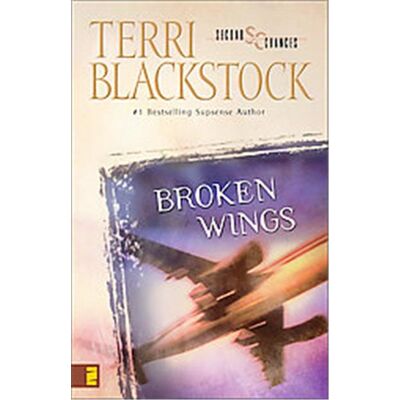 Zondervan Broken Wings, The Second Chances Series , No 4 - Publicité Zondervan Broken Wings, The Second Chances Series , No 4 - Publicité