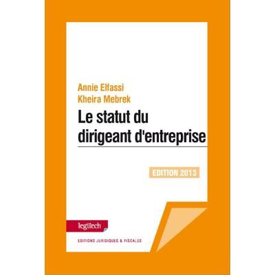 LEGITECH Le statut du dirigeant d'entreprise - Publicité LEGITECH Le statut du dirigeant d'entreprise - Publicité