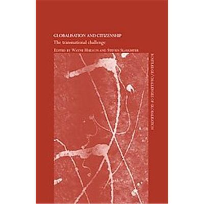 Routledge Globalisation And Citizenship, Challenges of Globalisation - Publicité Routledge Globalisation And Citizenship, Challenges of Globalisation - Publicité