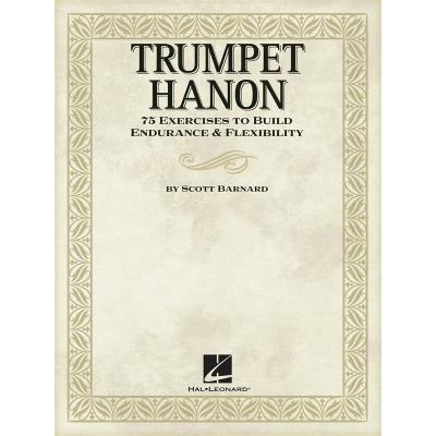 Méthodes et pédagogie HAL LEONARD BARNARD SCOTT TRUMPET HANON INSTRUCTION - TRUMPET Trompette - Publicité Méthodes et pédagogie HAL LEONARD BARNARD SCOTT TRUMPET HANON INSTRUCTION - TRUMPET Trompette - Publicité