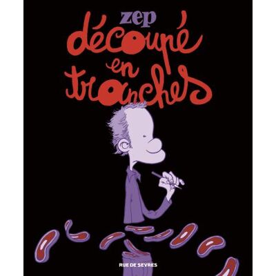 Decoupe en tranches - Zep - Rue De Sevres - cartonné - Bande dessinée - Publicité Decoupe en tranches - Zep - Rue De Sevres - cartonné - Bande dessinée - Publicité