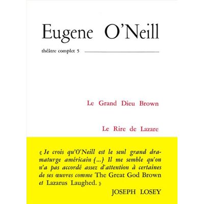 Théâtre Tome 5 O'Neill - Théâtre complet Tome 5 - Eugene O'Neill - Arche - Livre - Publicité Théâtre Tome 5 O'Neill - Théâtre complet Tome 5 - Eugene O'Neill - Arche - Livre - Publicité