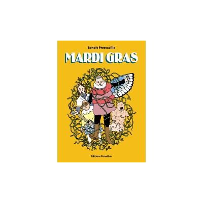 Mardi gras - Benoît Preteseille - Cornelius Eds - broché - Bande dessinée - Publicité Mardi gras - Benoît Preteseille - Cornelius Eds - broché - Bande dessinée - Publicité