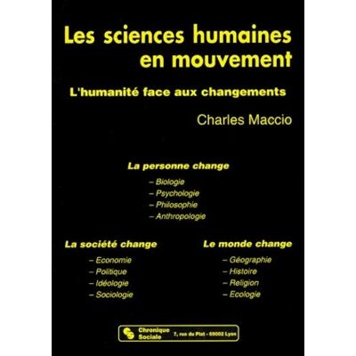Sciences humaines en mouvement (les) - l'humanité face aux changements - Charles Maccio - Chronique Sociale - Livre - Publicité Sciences humaines en mouvement (les) - l'humanité face aux changements - Charles Maccio - Chronique Sociale - Livre - Publicité