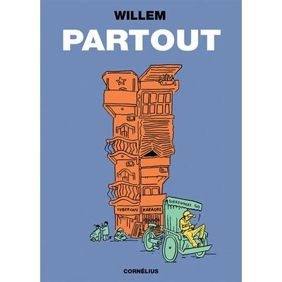 Partout - Willem - Cornelius Eds - broché - Bande dessinée - Publicité Partout - Willem - Cornelius Eds - broché - Bande dessinée - Publicité