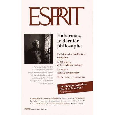 Esprit - Habermas, le dernier philosophe Août-septembre 2015 - Collectif - Esprit - broché - Revue - Publicité Esprit - Habermas, le dernier philosophe Août-septembre 2015 - Collectif - Esprit - broché - Revue - Publicité