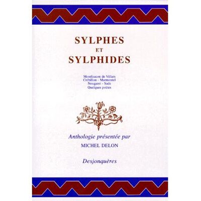 Sylphes et sylphides - anthologie - Michel Delon - Desjonqueres - Livre - Publicité Sylphes et sylphides - anthologie - Michel Delon - Desjonqueres - Livre - Publicité
