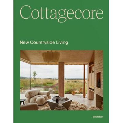 Cottagecore - Gestalten - Gestalten Dgv - relié - Beau livre - Publicité Cottagecore - Gestalten - Gestalten Dgv - relié - Beau livre - Publicité