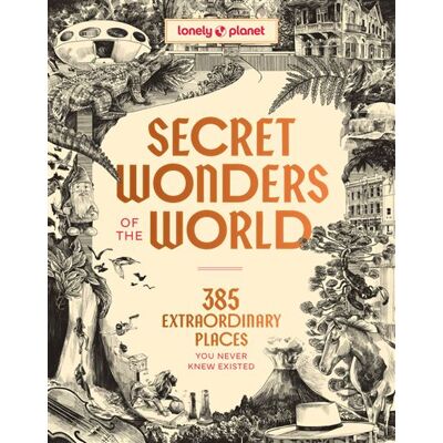 Secret Wonders of the World -anglais- - Lonely planet eng - Lonely Planet - relié - Guide - Publicité Secret Wonders of the World -anglais- - Lonely planet eng - Lonely Planet - relié - Guide - Publicité