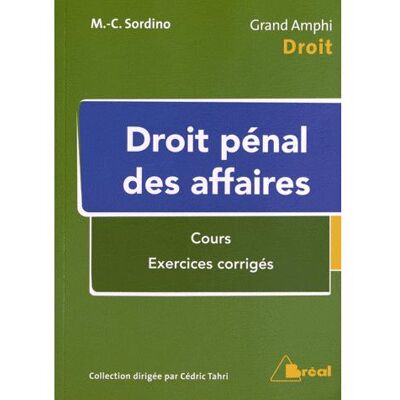 Droit pénal des affaires - SORDINO - Bréal - broché - Etude - Publicité Droit pénal des affaires - SORDINO - Bréal - broché - Etude - Publicité