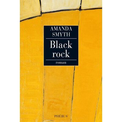 Black rock - Amanda Smyth - Phebus - broché - Roman - Publicité Black rock - Amanda Smyth - Phebus - broché - Roman - Publicité