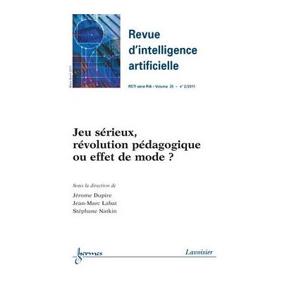 Jeu serieux revolution pedagogique ou effet de mode revue d' - Dupire - Hermes Science Publications - broché - Livre - Publicité Jeu serieux revolution pedagogique ou effet de mode revue d' - Dupire - Hermes Science Publications - broché - Livre - Publicité