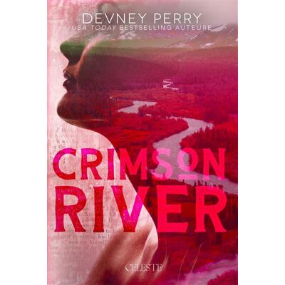 Crimson river : les eden - Devney Perry - Celeste - broché - Roman - Publicité Crimson river : les eden - Devney Perry - Celeste - broché - Roman - Publicité