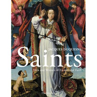 Saints Legendary men and women of Bible - Jacques Duquesne - Flammarion - broché - Beau livre - Publicité Saints Legendary men and women of Bible - Jacques Duquesne - Flammarion - broché - Beau livre - Publicité