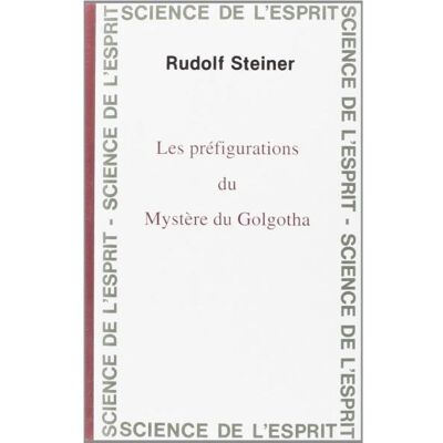 Prefigurations Du Mystere - Steiner - Anthroposophiques Romandes Eds - cartonné - Livre - Publicité Prefigurations Du Mystere - Steiner - Anthroposophiques Romandes Eds - cartonné - Livre - Publicité