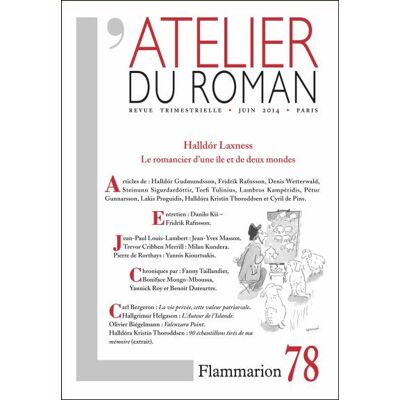 L'Atelier du roman Halldor laxness, le romancier d'une île et de deux mondes - Collectif - Flammarion - broché - Revue - Publicité L'Atelier du roman Halldor laxness, le romancier d'une île et de deux mondes - Collectif - Flammarion - broché - Revue - Publicité