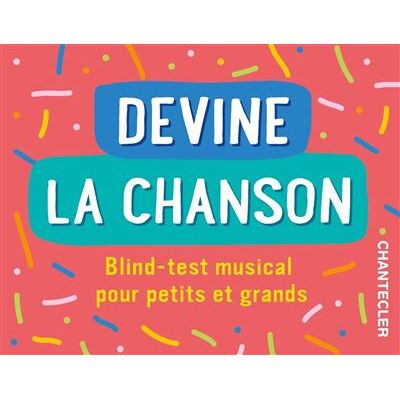 Devine la chanson (boîte) Blind-test musical pour petits et grands - Collectif - Chantecler - Boîte ou accessoire - Jeux livres objets - Publicité Devine la chanson (boîte) Blind-test musical pour petits et grands - Collectif - Chantecler - Boîte ou accessoire - Jeux livres objets - Publicité