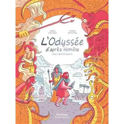 L'Odyssée d'après Homère - Chiara Pastorini - Nathan - cartonné - Bande dessinée jeunesse - Publicité L'Odyssée d'après Homère - Chiara Pastorini - Nathan - cartonné - Bande dessinée jeunesse - Publicité