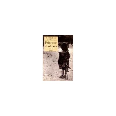 Princesse d ailleurs - Catherine Enjolet - Phebus - broché - Roman - Publicité Princesse d ailleurs - Catherine Enjolet - Phebus - broché - Roman - Publicité