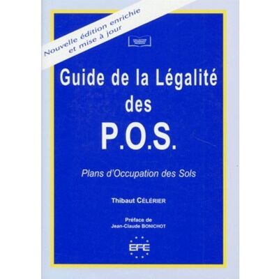 Guide de la légalité des pos (plans d'occupation des sols) - 2ème édition - T. Celerier - Efe - broché - Livre - Publicité Guide de la légalité des pos (plans d'occupation des sols) - 2ème édition - T. Celerier - Efe - broché - Livre - Publicité