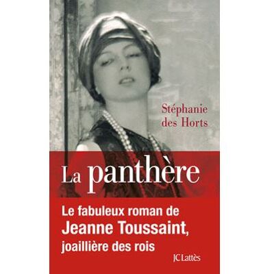 La panthère - Stéphanie Des Horts - Lattes - broché - Roman - Publicité La panthère - Stéphanie Des Horts - Lattes - broché - Roman - Publicité