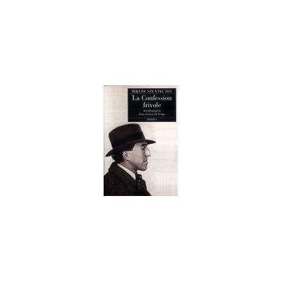 La confession frivole - Autobiographie d'un citoyen du temps - Miklós Szentkuthy - Phebus - Livre - Publicité La confession frivole - Autobiographie d'un citoyen du temps - Miklós Szentkuthy - Phebus - Livre - Publicité