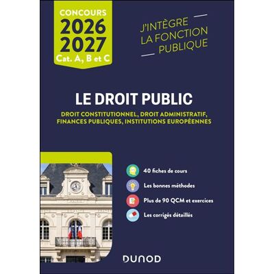 Le Droit public 2026-2027 - Catégories A, B et C Droit constitutionnel - Droit administratif - Finances publiques - Institutions européennes - Raphaël Piastra - Dunod - broché - Scolaire / Universitaire - Publicité Le Droit public 2026-2027 - Catégories A, B et C Droit constitutionnel - Droit administratif - Finances publiques - Institutions européennes - Raphaël Piastra - Dunod - broché - Scolaire / Universitaire - Publicité