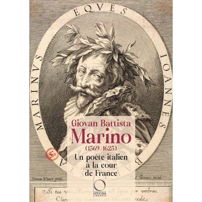 Giovan Battista Marino (1569-1625) Un poète italien à la cour de France - Carlo Alberto Girotto - Officina Libraria - broché - Biographie - Publicité Giovan Battista Marino (1569-1625) Un poète italien à la cour de France - Carlo Alberto Girotto - Officina Libraria - broché - Biographie - Publicité