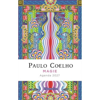 Agenda 2027 Magie - Paulo Coelho - Flammarion - broché - Agenda - Publicité Agenda 2027 Magie - Paulo Coelho - Flammarion - broché - Agenda - Publicité