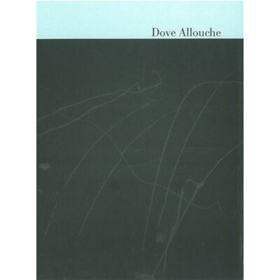 Dove Allouche Exposition, Paris, Centre national d'art et de culture Georges Pompidou, du 26 juin au 9 septembre 2013 - Jonas Storsve - Dilecta Eds - broché - Catalogue d'exposition - Publicité Dove Allouche Exposition, Paris, Centre national d'art et de culture Georges Pompidou, du 26 juin au 9 septembre 2013 - Jonas Storsve - Dilecta Eds - broché - Catalogue d'exposition - Publicité