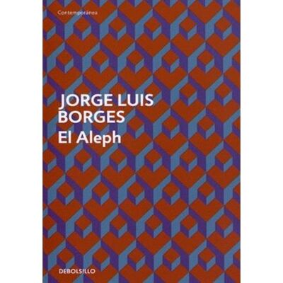 El aleph - Jorge Luis Borges - Debolsillo Libri - Poche - Roman - Publicité El aleph - Jorge Luis Borges - Debolsillo Libri - Poche - Roman - Publicité