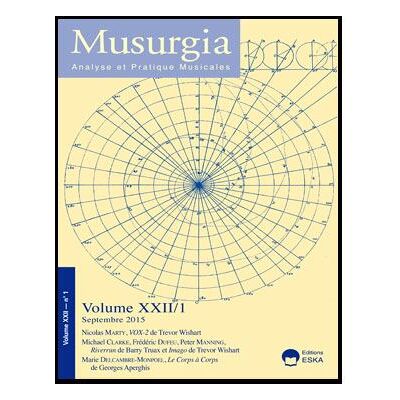 Musurgia,22-1 - Collectif - Eska - broché - Revue - Publicité Musurgia,22-1 - Collectif - Eska - broché - Revue - Publicité
