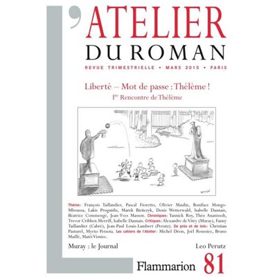 L'Atelier du roman Liberté : mot de passe : thélème - Collectif - Flammarion - broché - Revue - Publicité L'Atelier du roman Liberté : mot de passe : thélème - Collectif - Flammarion - broché - Revue - Publicité